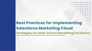 Best Practices for Implementing Salesforce Marketing Cloud