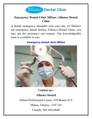 Emergency Dental Clinic Milton Alliance Dental Clinic