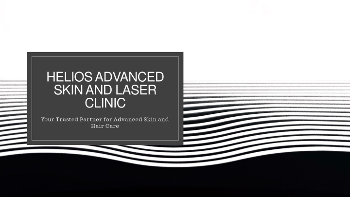 helios advanced skin and laser clinic