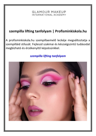 szempilla lifting tanfolyam  Profisminkiskola.hu
