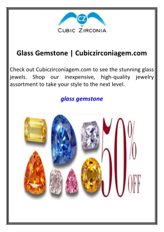 Glass Gemstone  Cubiczirconiagem.com