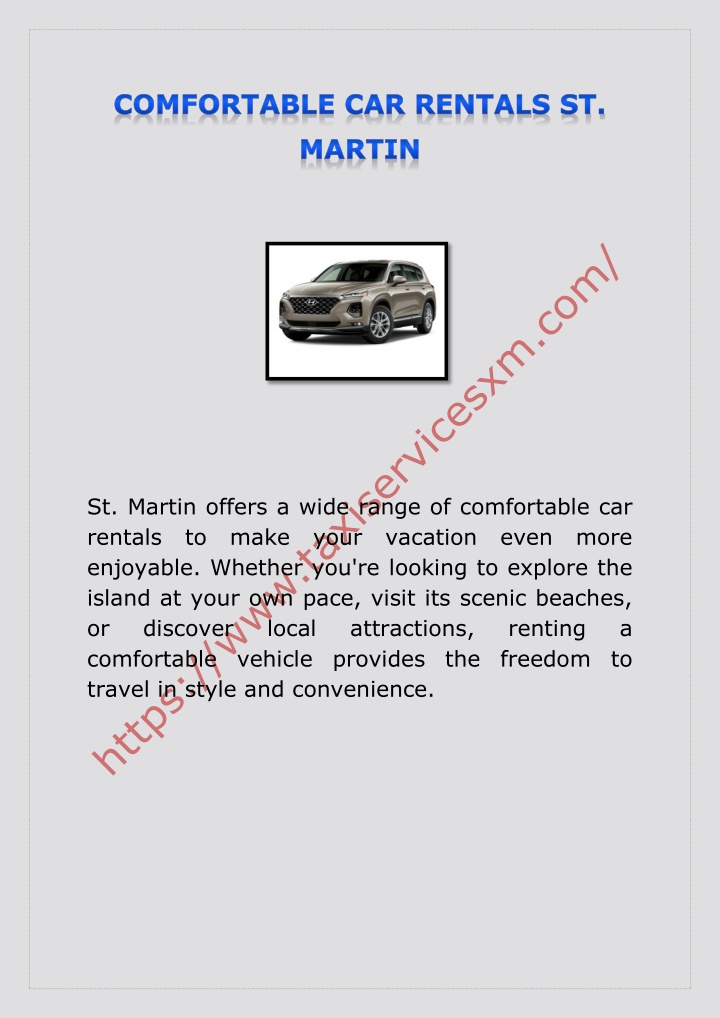 st martin offers a wide range of comfortable