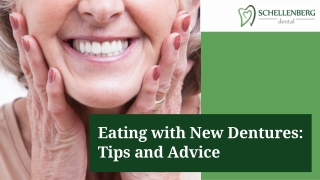 Tips for Eating with New Dentures Comfortably