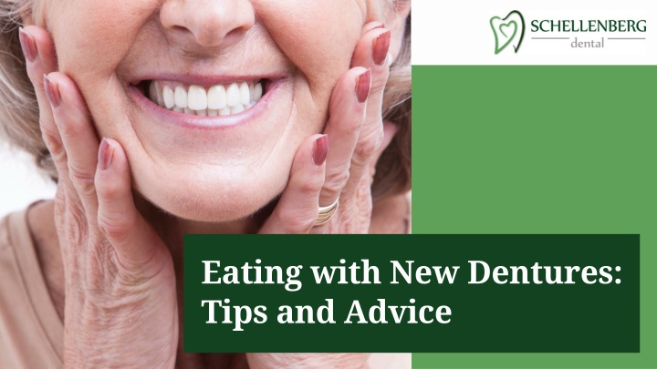 eating with new dentures tips and advice