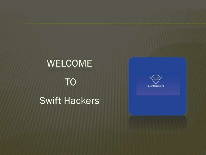 welcome to swift hackers