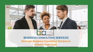 Strategic Business Consulting Services to Achieve Your Goals