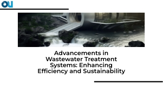advancements in wastewater treatment systems