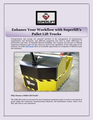 Enhance Your Workflow with Superlift’s Pallet Lift Trucks