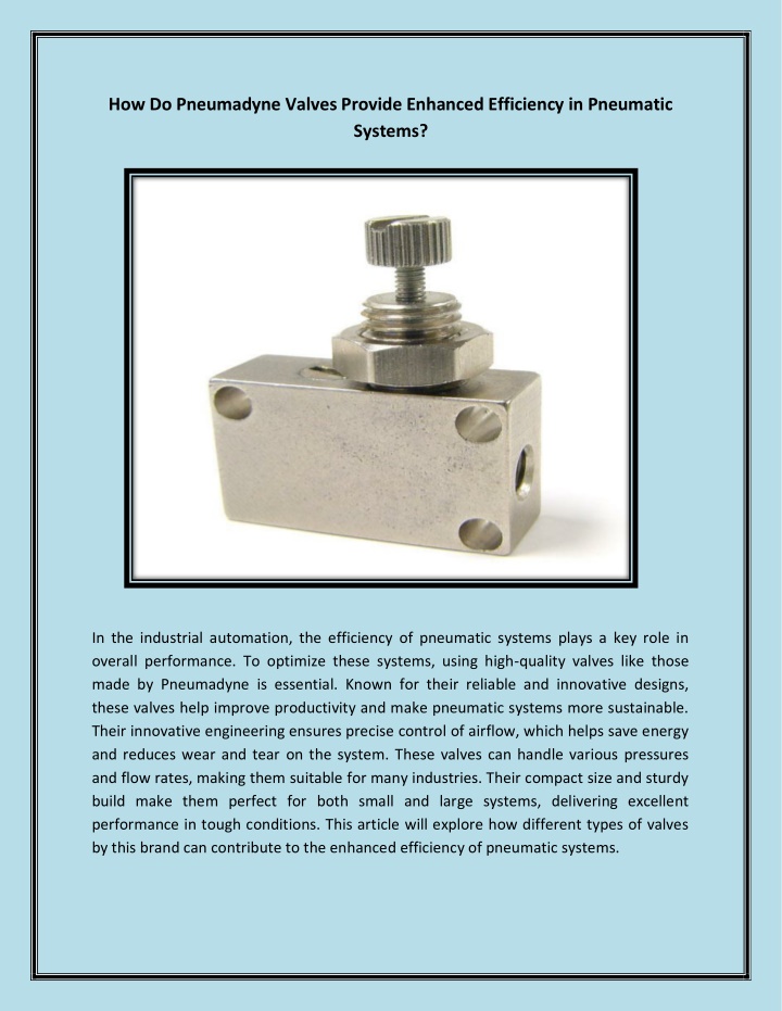 how do pneumadyne valves provide enhanced