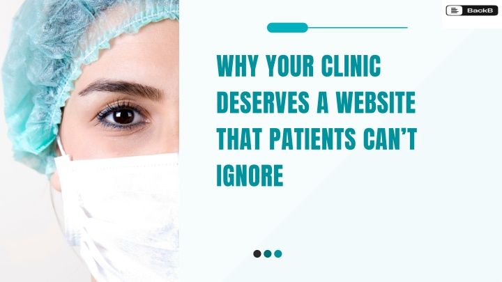 why your clinic deserves a website that patients