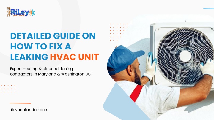 detailed guide on how to fix a leaking hvac unit