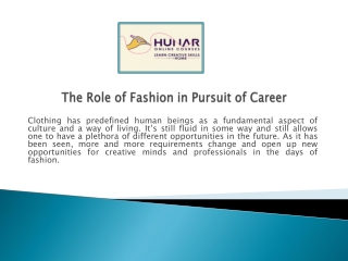 The Role of Fashion in Pursuit of Career