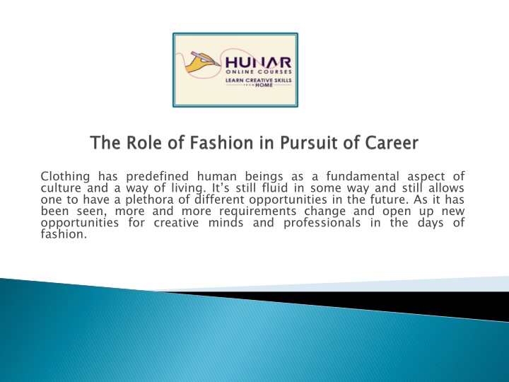 the role of fashion in pursuit of career