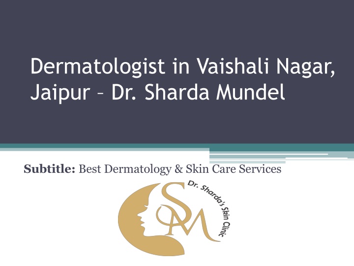 dermatologist in vaishali nagar jaipur dr sharda mundel