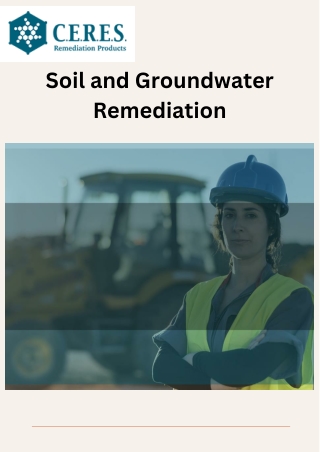 Soil and Groundwater Remediation for a Cleaner Earth