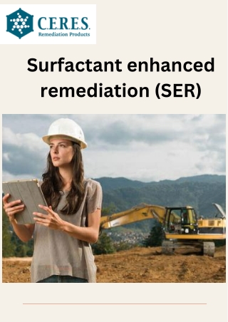 How Surfactant Enhanced Remediation (SER) Works