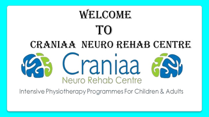 welcome to craniaa neuro rehab centre