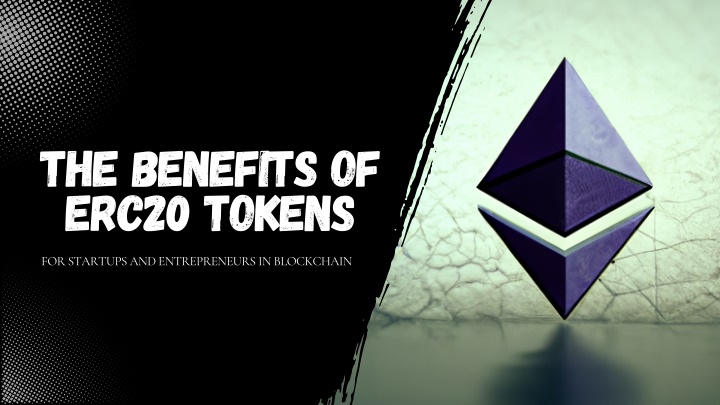 the benefits of erc20 tokens