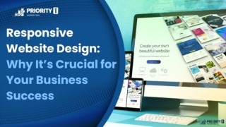 Responsive Website Design: Why It’s Crucial for Your Business Success