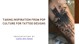 Taking Inspiration From Pop Culture For Tattoo Designs