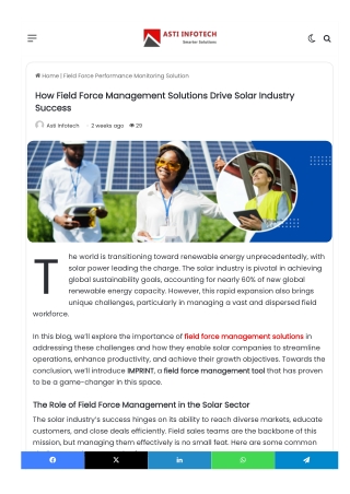 How Field Force Management Solutions Drive Solar Industry Success| Asti Infotech