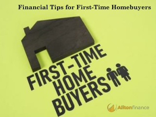 Financial Tips for First-Time Homebuyers