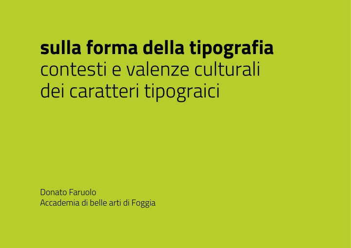 sulla forma della tipografia contesti e valenze