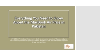 Everything You Need to Know About the MacBook Air Price in Pakistan