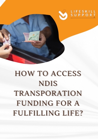 How to Access NDIS Transporation Funding for a Fulfilling Life