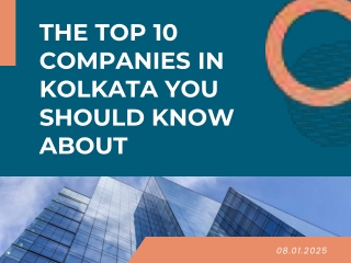 The Top 10 Companies In Kolkata You Should Know About