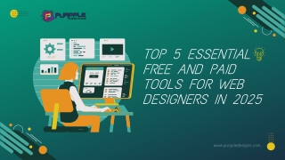 Top 5 Essential Free and Paid Tools for Web Designers in 2025