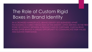 the role of custom rigid boxes in brand identity