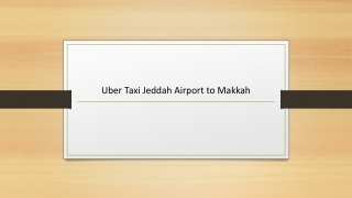 Uber Taxi Jeddah Airport to Makkah