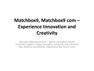 matchbox9 matchbox9 com experience innovation and creativity