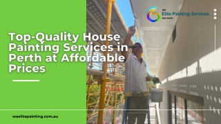 Top-Quality House Painting Services in Perth at Affordable Prices