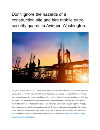 Don't ignore the hazards of a construction site and hire mobile patrol security guards in Avinger, Washington