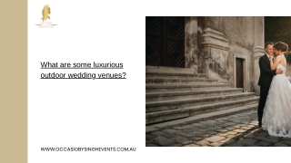 What are some luxurious outdoor wedding venues