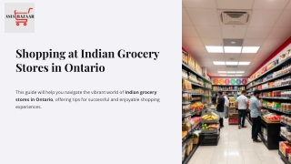 Shopping at Indian Grocery Stores in Ontario