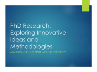 phd research exploring innovative ideas and methodologies