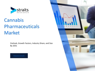 Cannabis Pharmaceuticals Market Dynamics: Analyzing Trends and Insights