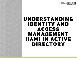 Understanding Identity and Access Management (IAM) in Active Directory