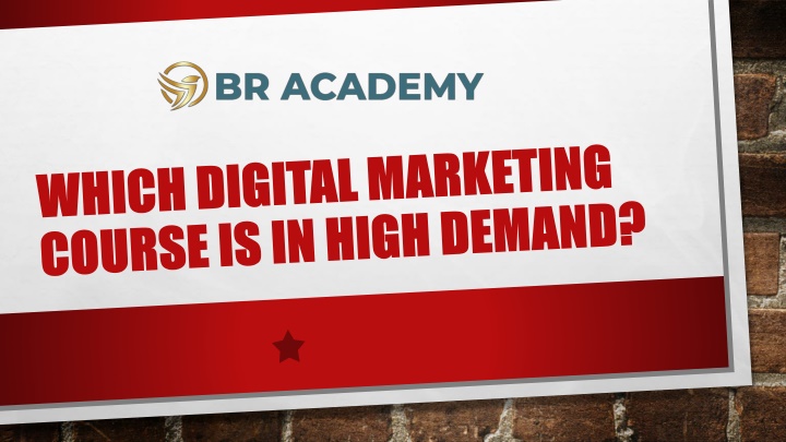 which digital marketing course is in high demand