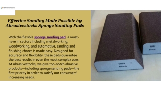 Effective Sanding Made Possible by Abrasivestocks Sponge Sanding Pads