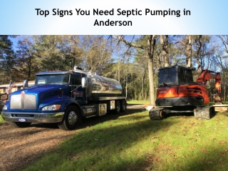 Top Signs You Need Septic Pumping in Anderson