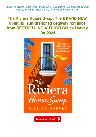 Books The Riviera House Swap The BRAND NEW uplifting  sun-drenched getaway romance from BESTSELLING