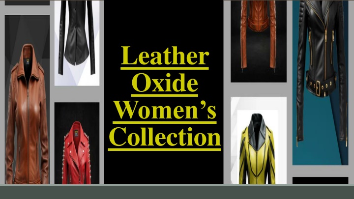 leather oxide women s collection