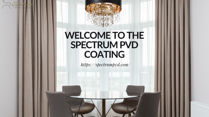 welcome to the spectrum pvd coating