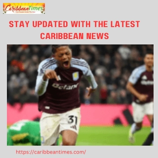 Stay Updated with the Latest Caribbean News