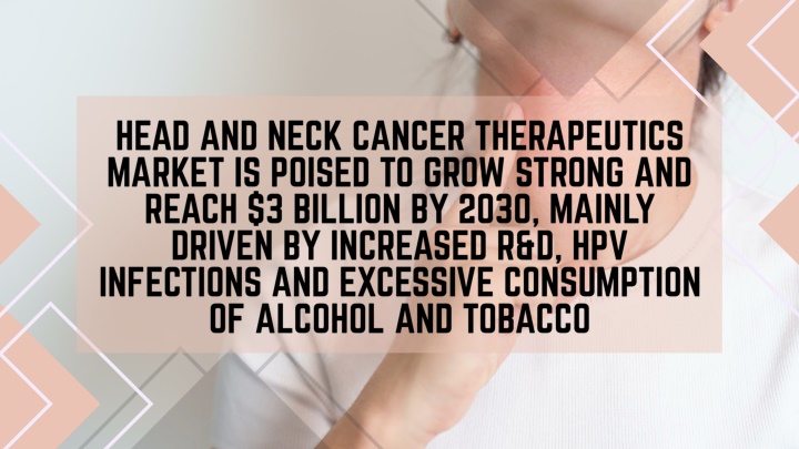 head and neck cancer therapeutics market