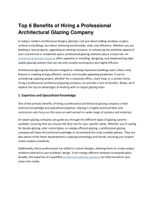 Top 6 Benefits of Hiring a Professional Architectural Glazing Company